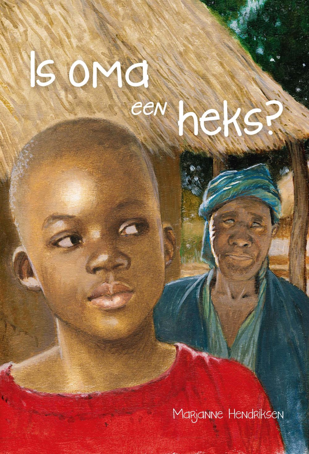 Is oma een heks?